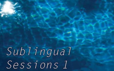 Sublingual Sessions 1