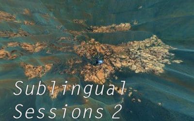 Sublingual Sessions 2
